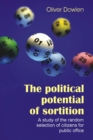 The Political Potential of Sortition : A Study of the Random Selection of Citizens for Public Office - eBook
