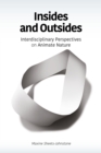 Insides and Outsides : Interdisciplinary Perspectives on Animate Nature - eBook