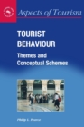Tourist Behaviour : Themes and Conceptual Schemes - Book