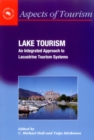 Lake Tourism : An Integrated Approach to Lacustrine Tourism Systems - Book