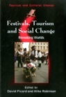 Festivals, Tourism and Social Change : Remaking Worlds - Book