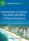 Managing Coastal Tourism Resorts : A Global Perspective - Book