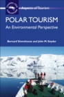 Polar Tourism : An Environmental Perspective - Book