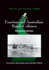 Tourism and Australian Beach Cultures : Revealing Bodies - Book