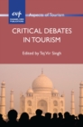 Critical Debates in Tourism - eBook
