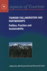 Tourism Collaboration and Partnerships : Politics, Practice and Sustainability - eBook