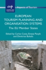 European Tourism Planning and Organisation Systems : The EU Member States - Book