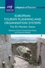 European Tourism Planning and Organisation Systems : The EU Member States - eBook