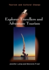 Explorer Travellers and Adventure Tourism - Book