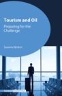 Tourism and Oil : Preparing for the Challenge - eBook