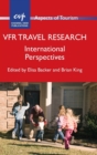 VFR Travel Research : International Perspectives - Book