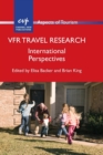 VFR Travel Research : International Perspectives - Book