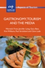Gastronomy, Tourism and the Media - eBook