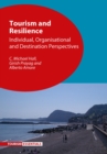 Tourism and Resilience : Individual, Organisational and Destination Perspectives - eBook