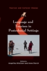 Language and Tourism in Postcolonial Settings - Book