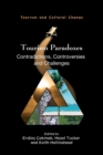 Tourism Paradoxes : Contradictions, Controversies and Challenges - Book