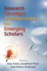 Research Paradigm Considerations for Emerging Scholars - eBook