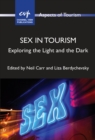 Sex in Tourism : Exploring the Light and the Dark - eBook