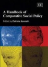 A Handbook of Comparative Social Policy - eBook