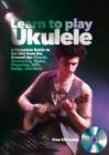 Learn to Play Ukulele : A Beginner's Guide to Playing Uke - Book