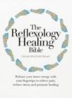 The Reflexology Healing Bible - Book