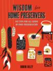 Wisdom for Home Preservers : 500 Tips for All Kinds of Food Preservation - Book