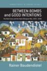 Between Bombs and Good Intentions : The International Committee of the Red Cross (ICRC) and the Italo-Ethiopian war, 1935-1936 - Book