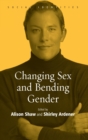 Changing Sex and Bending Gender - Book