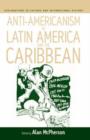 Anti-americanism in Latin America and the Caribbean - Book