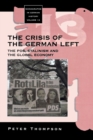 The Crisis of the German Left : The PDS, Stalinism and the Global Economy - Book