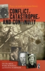 Conflict, Catastrophe and Continuity : Essays on Modern German History - Book