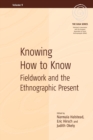 Knowing How to Know : Fieldwork and the Ethnographic Present - Book
