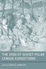 The 1926/27 Soviet Polar Census Expeditions - Book