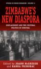 Zimbabwe's New Diaspora : Displacement and the Cultural Politics of Survival - eBook