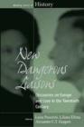 New Dangerous Liaisons : Discourses on Europe and Love in the Twentieth Century - eBook