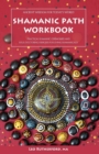 Shamanic Path Workbook - Book