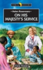 Helen Roseveare : On His Majesty's Service - Book