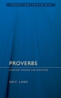 Proverbs : Everyday Wisdom for Everyone - Book