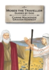 Moses the Traveller : Guided by God - Book