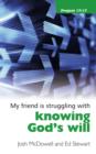 Struggling With Knowing God's Will - Book