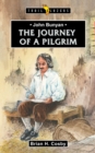 John Bunyan : Journey of a Pilgrim - Book