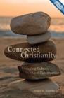Connected Christianity : Engaging Culture Without Compromise - Book