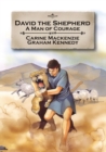 David the Shepherd : A man of courage - Book