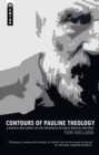 Contours of Pauline Theology : A Radical New Survey of the Influences on Paul's Biblical Writings - Book