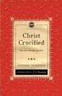 Christ Crucified : The once–for–all sacrifice - Book