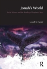 Jonah's World : Social Science and the Reading of Prophetic Story - Book
