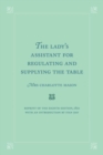 The Lady's Assistant for Regulating and Supplying the Table - Book