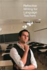 Reflective Writing for Language Teachers - Book