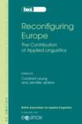 Reconfiguring Europe : The Contribution of Applied Linguistics - eBook