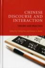 Chinese Discourse and Interaction : Theory and Practice - Book